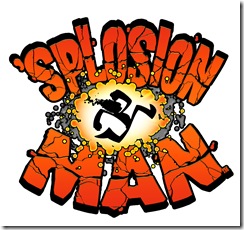 Splosion Man from Twisted Pixel Games