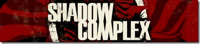 Click Here to add Shadow Complex to you Xbox 360 download queue